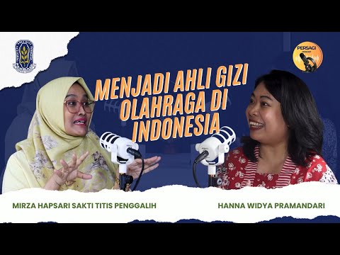 Seperti Apa Menjadi Ahli Gizi Olahraga di Indonesia? | PERSAGI Kabupaten Gianyar PODCAST Eps. 12